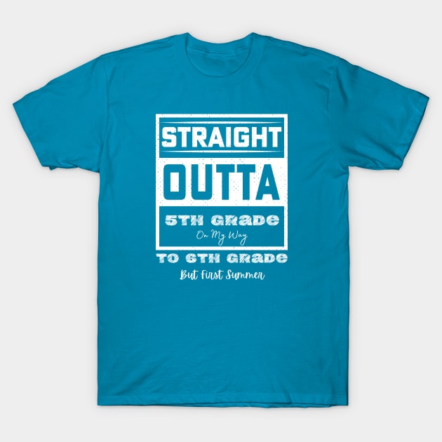 straight outta 5th Grade To 6th Grade T-Shirt by bouchrartiste